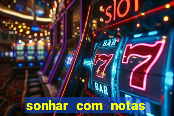 sonhar com notas de 20 reais